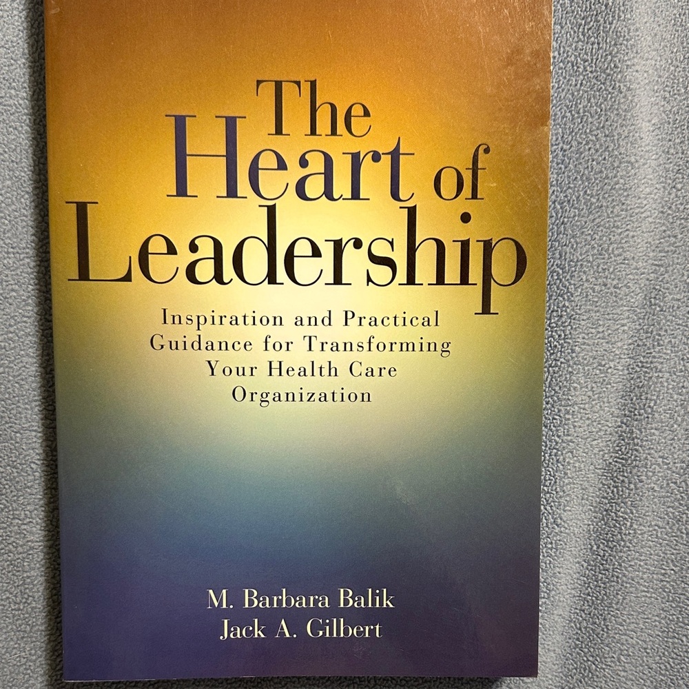 The Heart of Leadership Book